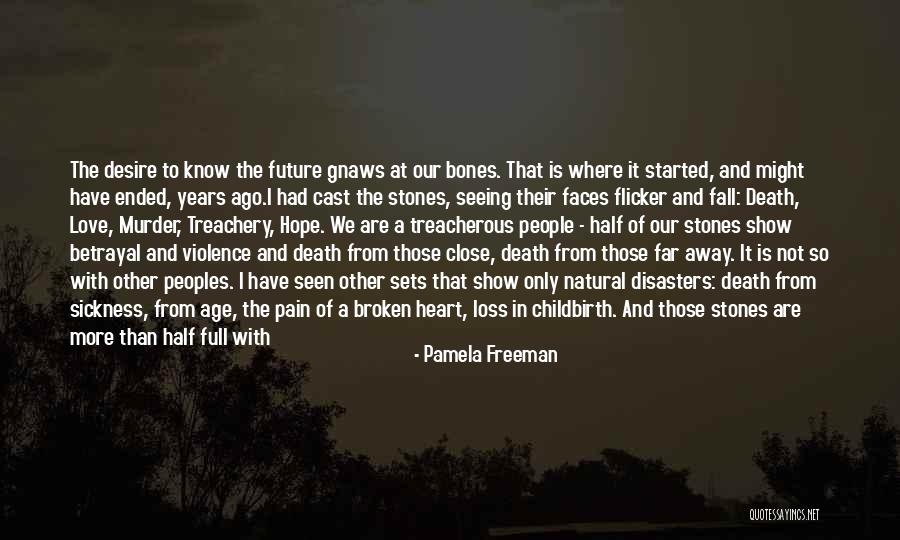 Pamela Freeman Quotes 1473886