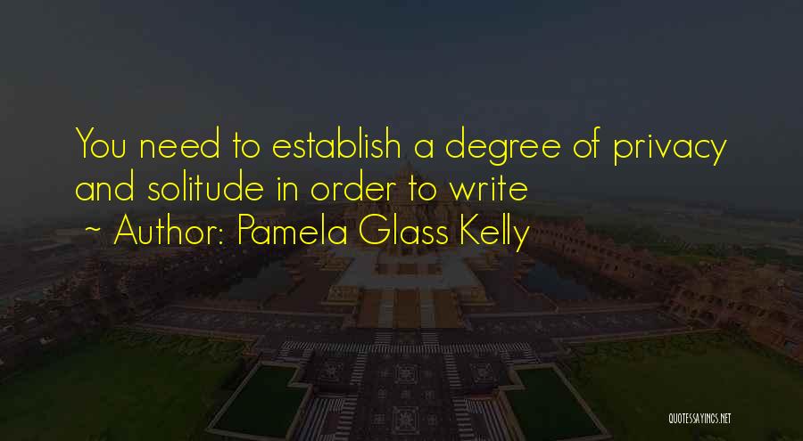 Pamela Glass Kelly Quotes 113471