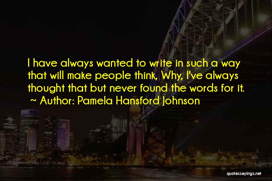 Pamela Hansford Johnson Quotes 611139