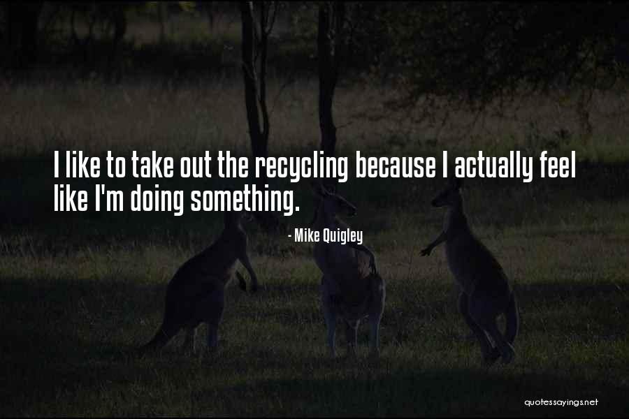 Pamela Karlan Quotes By Mike Quigley Pamela Karlan Quotes By Mike Quigley