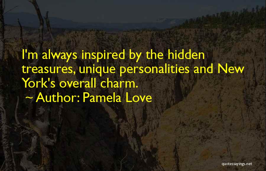 Pamela Love Quotes 1861694