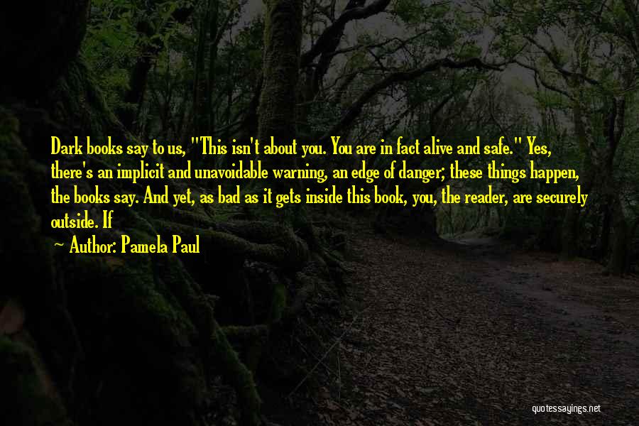 Pamela Paul Quotes 117442