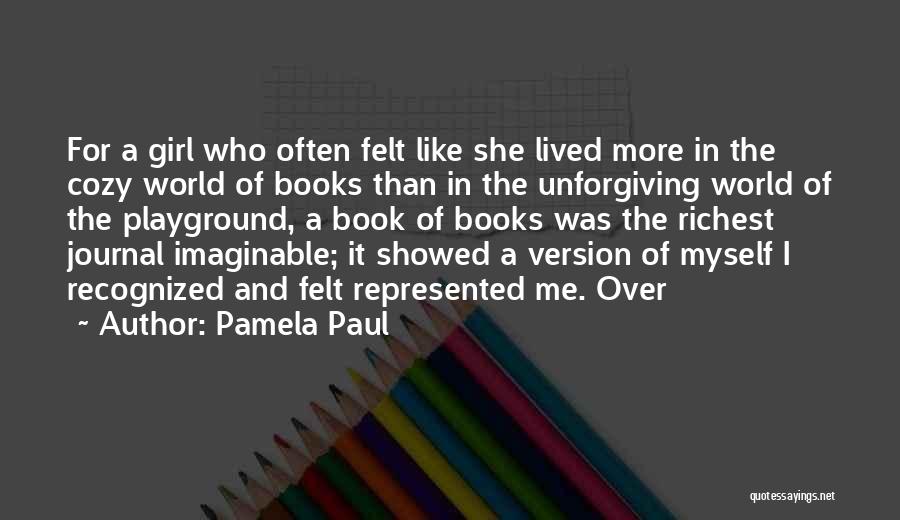 Pamela Paul Quotes 942057