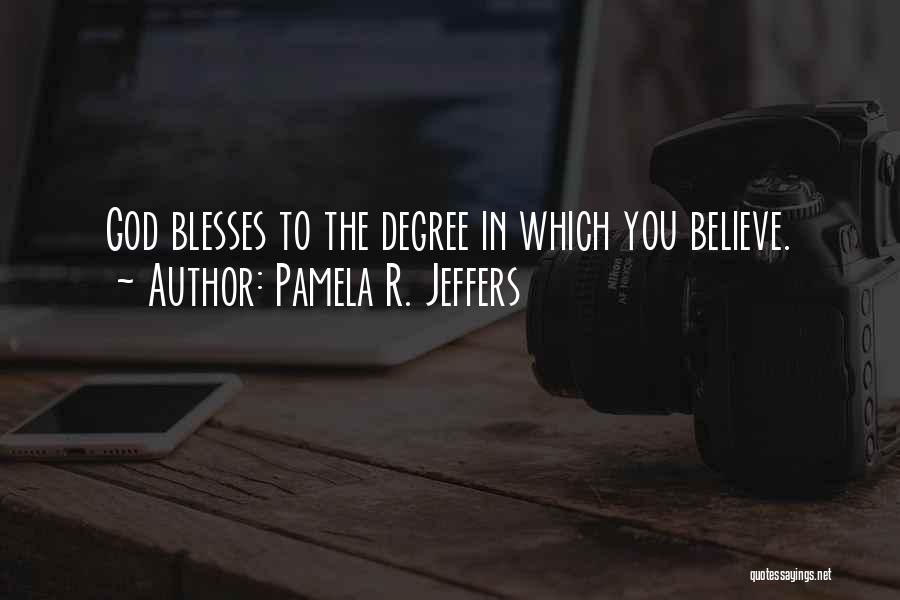 Pamela R. Jeffers Quotes 2235198
