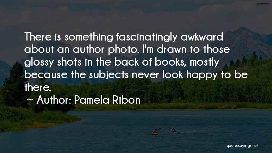 Pamela Ribon Quotes 414392