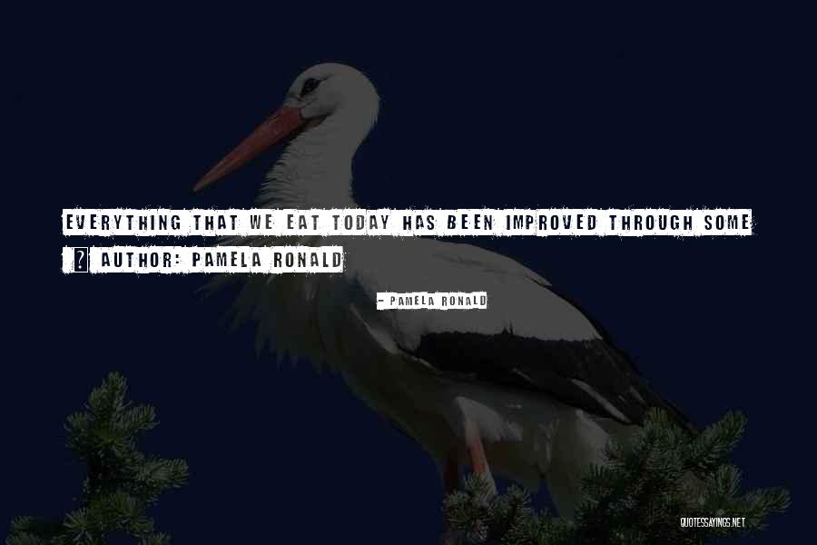 Pamela Ronald Quotes 295273 Pamela Ronald Quotes 295273