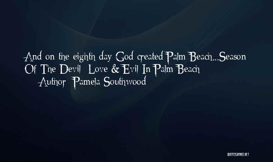 Pamela Southwood Quotes 1278495