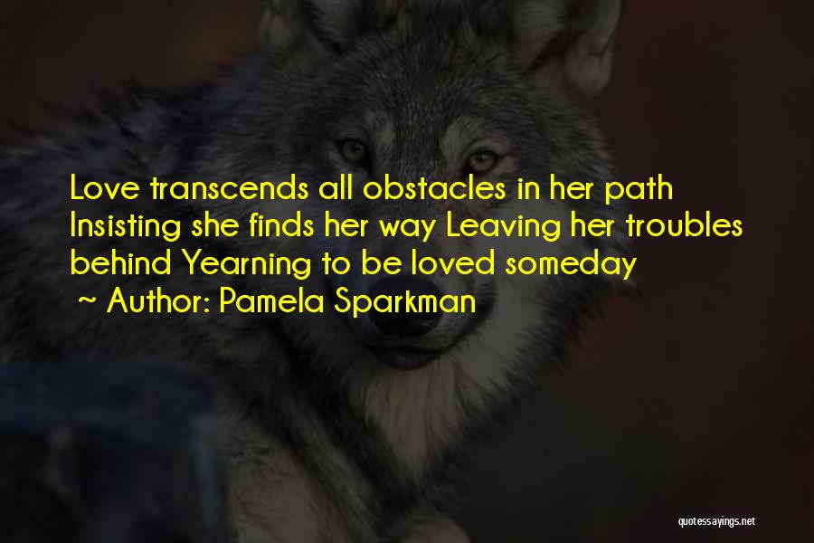 Pamela Sparkman Quotes 1256383