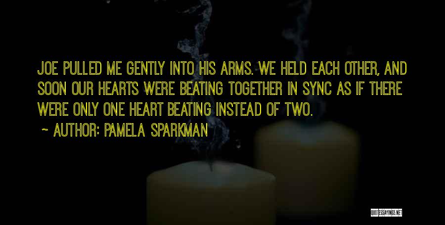 Pamela Sparkman Quotes 1259831