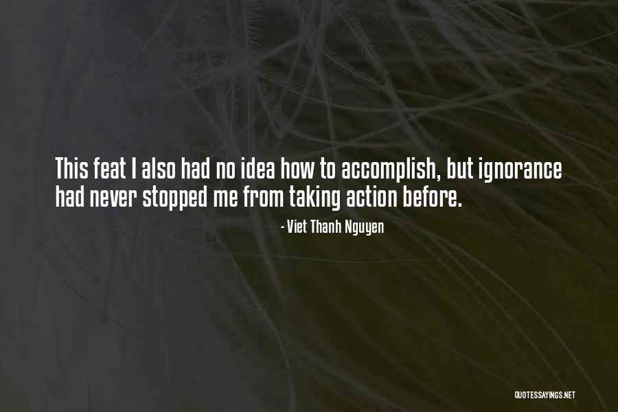 Pametnica Quotes By Viet Thanh Nguyen Pametnica Quotes By Viet Thanh Nguyen