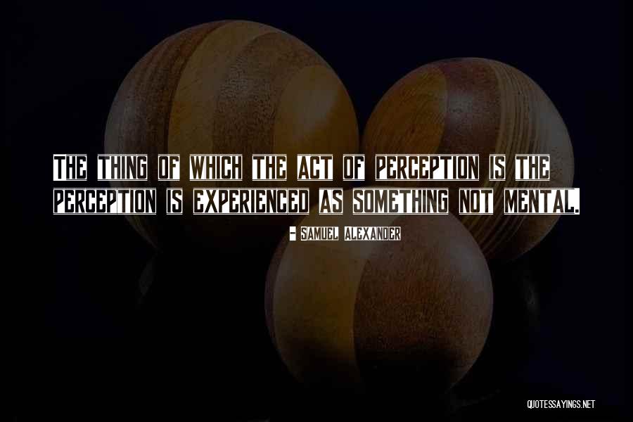 Pametno Zdravstvo Quotes By Samuel Alexander Pametno Zdravstvo Quotes By Samuel Alexander