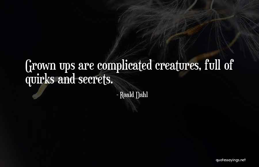 Paminahawa Quotes By Roald Dahl Paminahawa Quotes By Roald Dahl