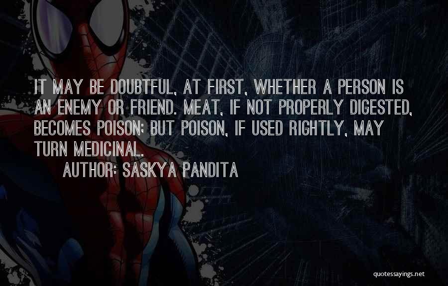 Pamjaki Quotes By Saskya Pandita