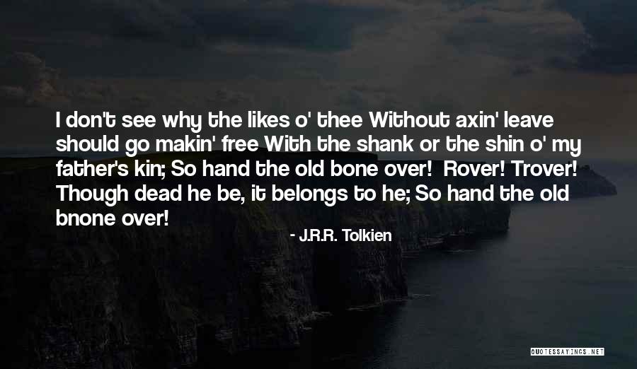 Pamokymai Quotes By J.R.R. Tolkien Pamokymai Quotes By J.R.R. Tolkien