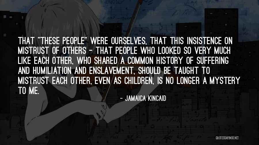 Pampa Quotes By Jamaica Kincaid Pampa Quotes By Jamaica Kincaid