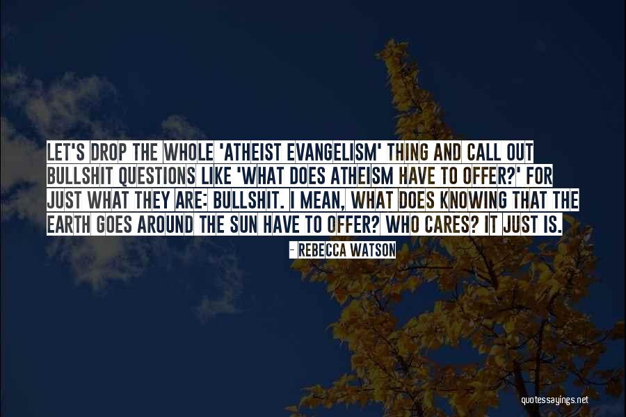 Pampenai Quotes By Rebecca Watson Pampenai Quotes By Rebecca Watson