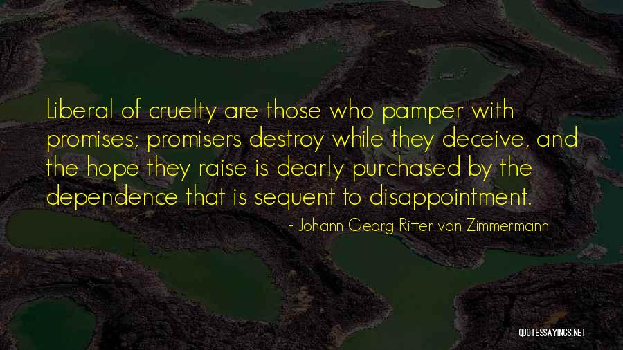 Pamper Her Quotes By Johann Georg Ritter Von Zimmermann