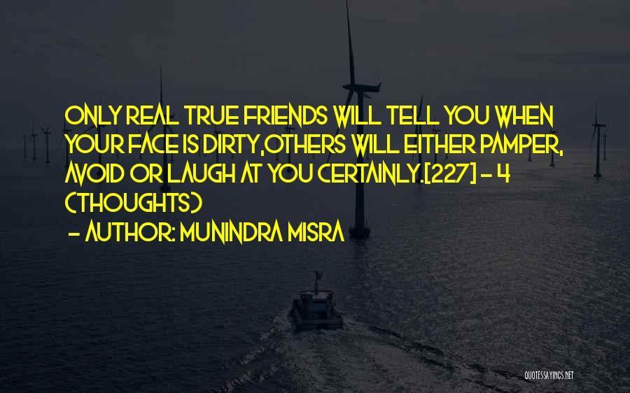 Pamper Her Quotes By Munindra Misra