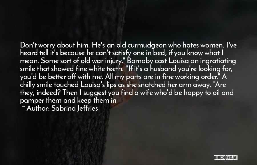 Pamper Her Quotes By Sabrina Jeffries Pamper Her Quotes By Sabrina Jeffries