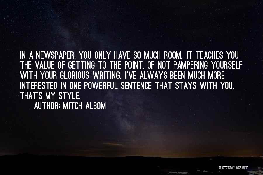 Pampering Self Quotes By Mitch Albom