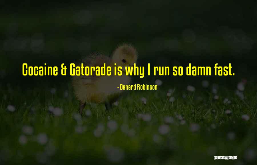 Pamphile De Veuster Quotes By Denard Robinson Pamphile De Veuster Quotes By Denard Robinson
