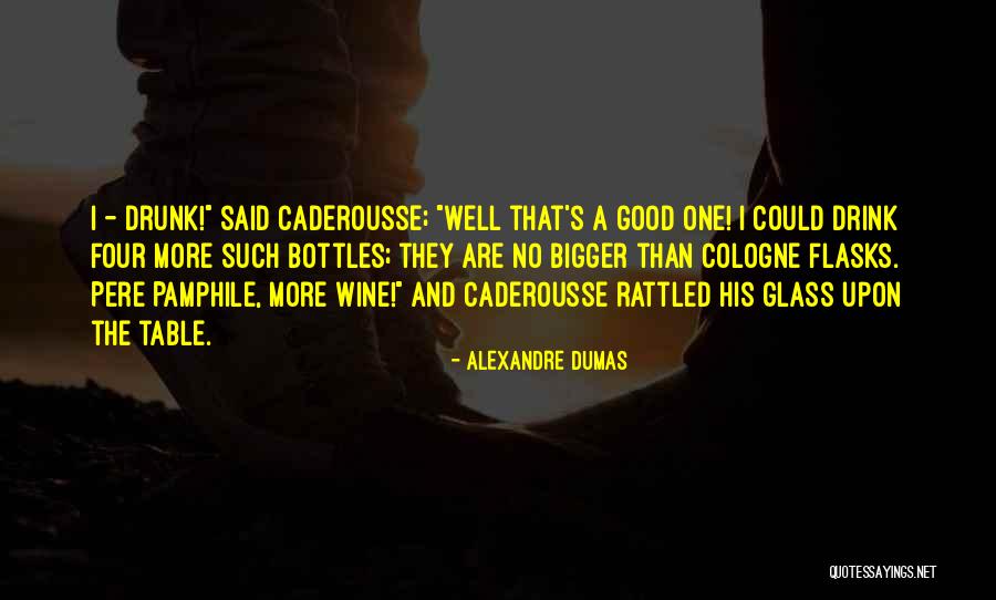 Pamphile Quotes By Alexandre Dumas Pamphile Quotes By Alexandre Dumas