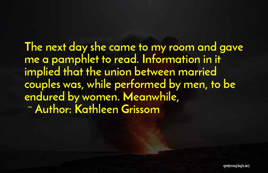 Pamphlet Quotes By Kathleen Grissom