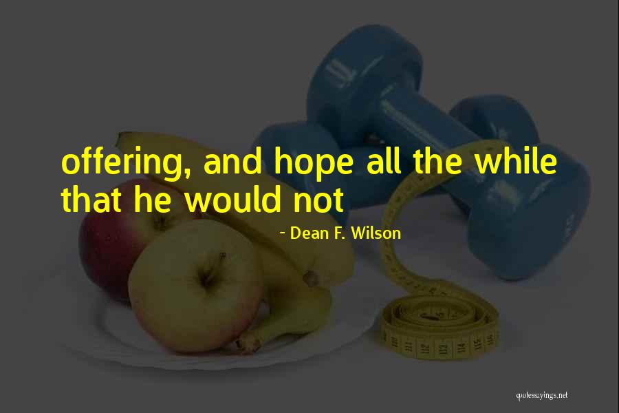 Pampos Dance Quotes By Dean F. Wilson Pampos Dance Quotes By Dean F. Wilson