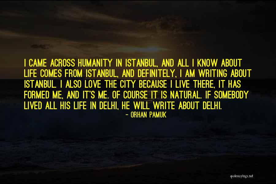 Pamuk Love Quotes By Orhan Pamuk Pamuk Love Quotes By Orhan Pamuk