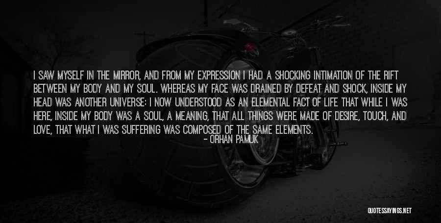 Pamuk Love Quotes By Orhan Pamuk Pamuk Love Quotes By Orhan Pamuk
