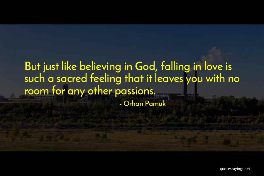 Pamuk Love Quotes By Orhan Pamuk Pamuk Love Quotes By Orhan Pamuk