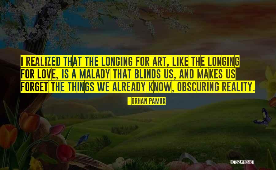 Pamuk Love Quotes By Orhan Pamuk Pamuk Love Quotes By Orhan Pamuk