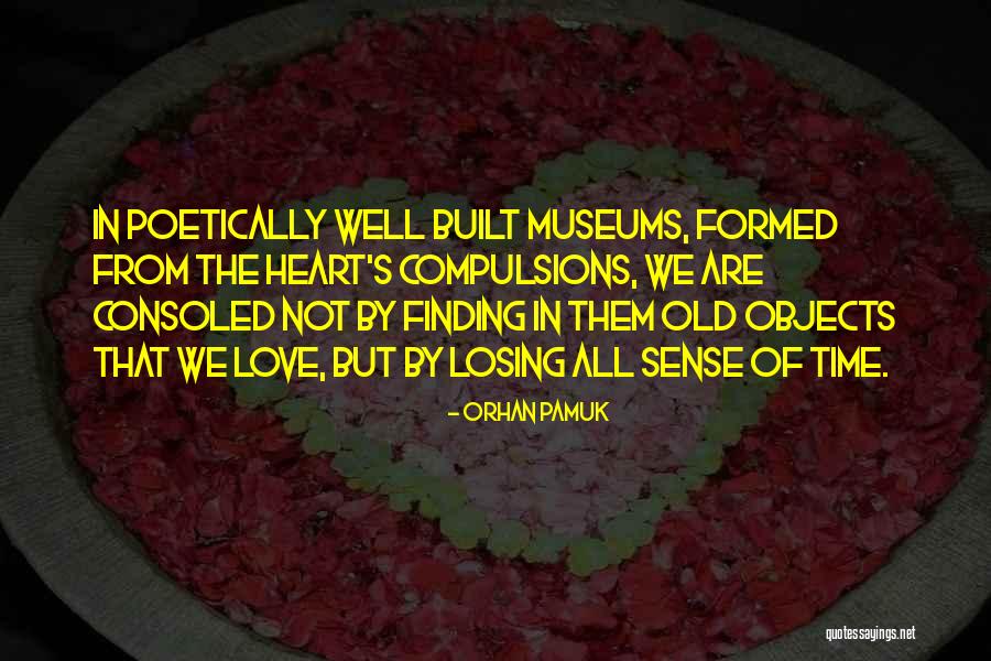 Pamuk Love Quotes By Orhan Pamuk Pamuk Love Quotes By Orhan Pamuk
