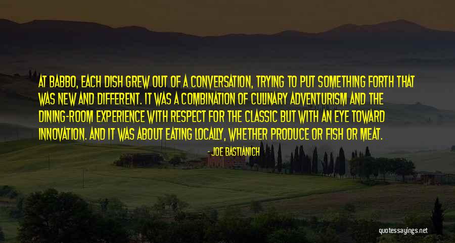 Pamungkas Kenangan Quotes By Joe Bastianich Pamungkas Kenangan Quotes By Joe Bastianich
