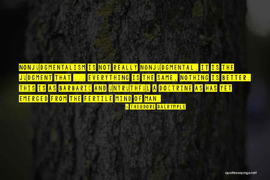 Pamyua Quotes By Theodore Dalrymple Pamyua Quotes By Theodore Dalrymple