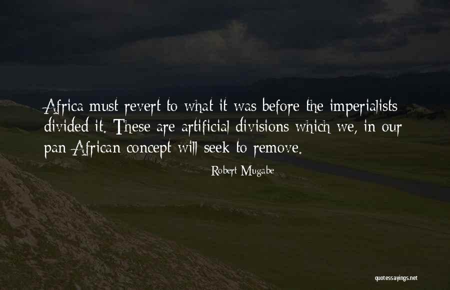 Pan African Quotes By Robert Mugabe Pan African Quotes By Robert Mugabe