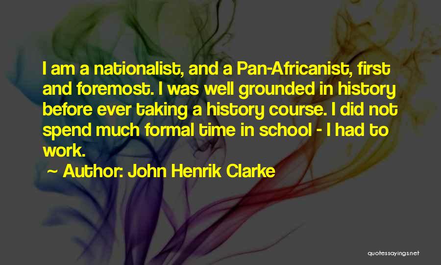 Pan Am Quotes By John Henrik Clarke