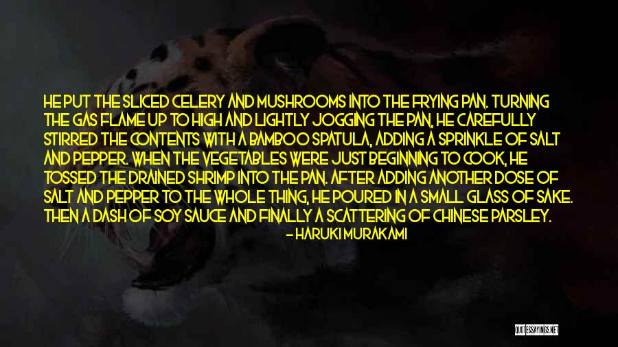 Pan Frying Cod Quotes By Haruki Murakami Pan Frying Cod Quotes By Haruki Murakami