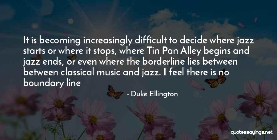 Pan-slavism Quotes By Duke Ellington Pan-slavism Quotes By Duke Ellington