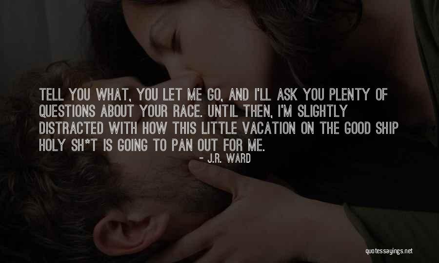 Pan-slavism Quotes By J.R. Ward Pan-slavism Quotes By J.R. Ward