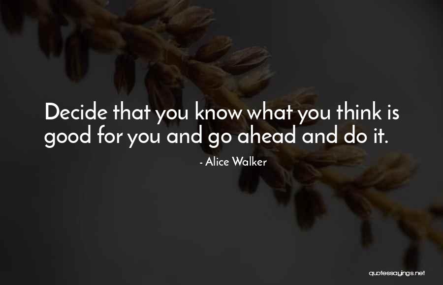 Panaccione Quotes By Alice Walker Panaccione Quotes By Alice Walker