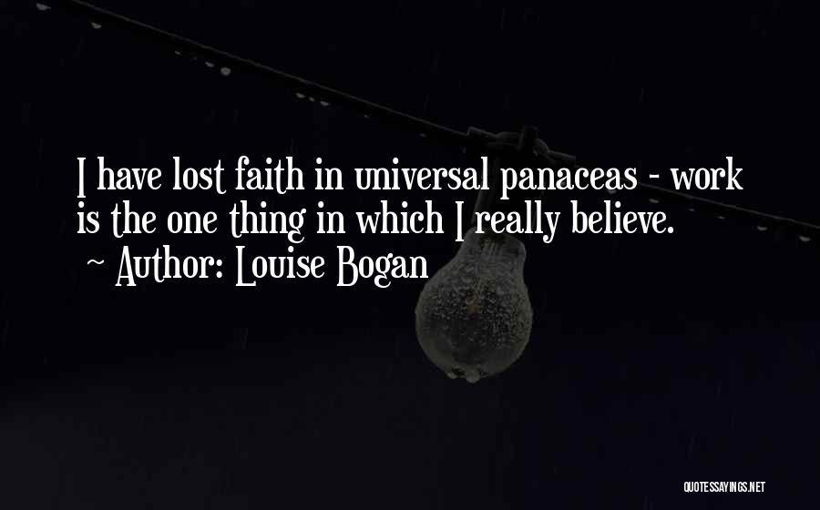 Panacea Quotes By Louise Bogan