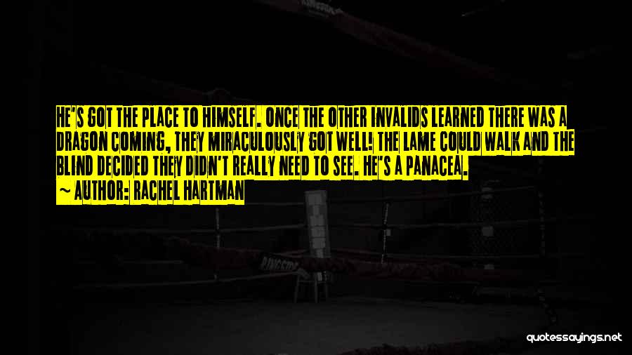 Panacea Quotes By Rachel Hartman