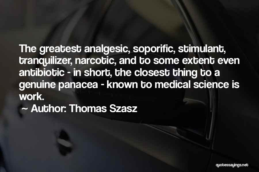 Panacea Quotes By Thomas Szasz