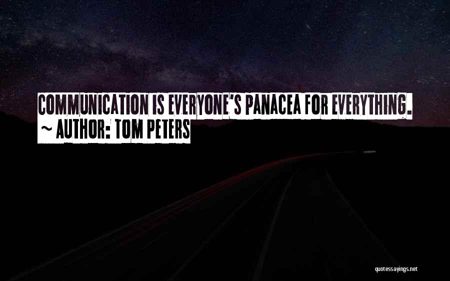 Panacea Quotes By Tom Peters