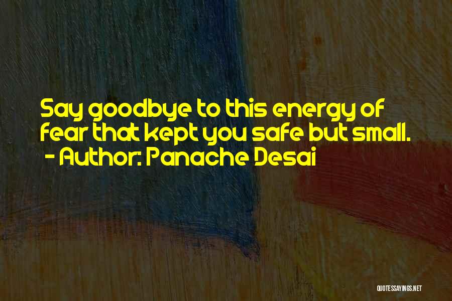 Panache Desai Quotes 1364667