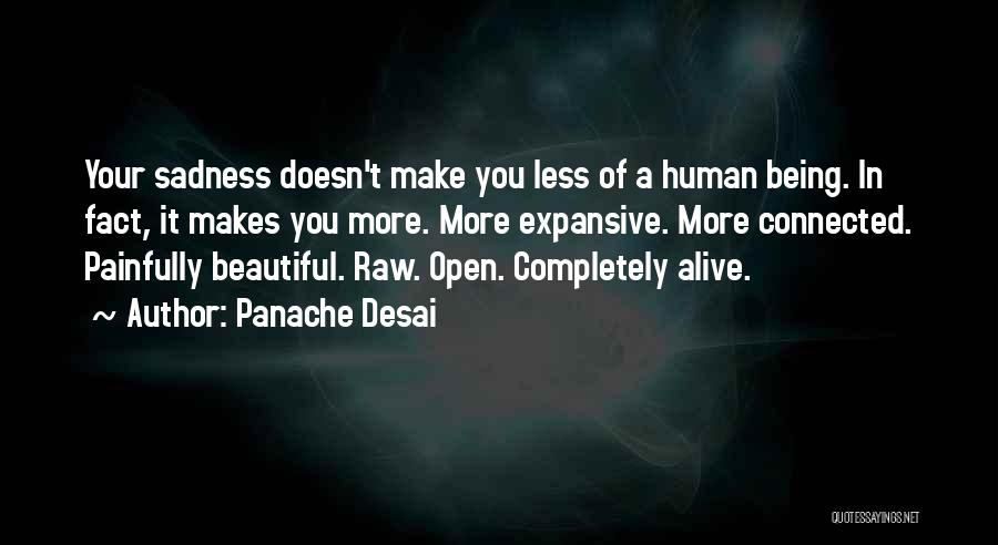 Panache Desai Quotes 1987754