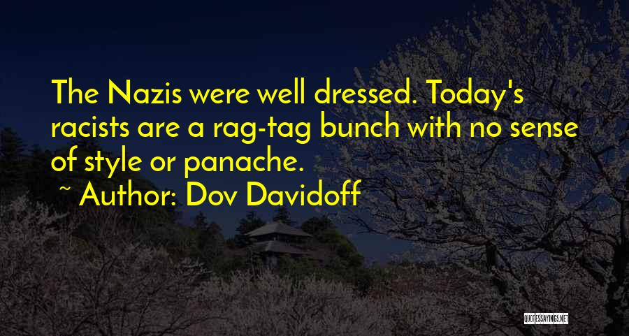 Panache Quotes By Dov Davidoff