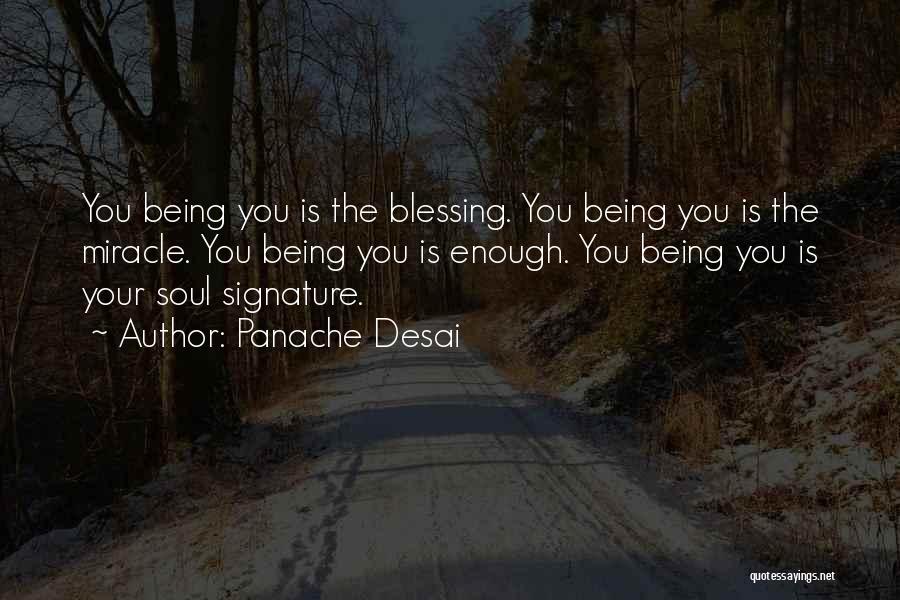 Panache Quotes By Panache Desai