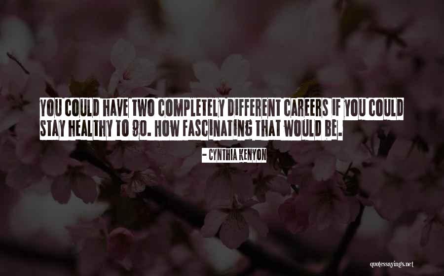 Panadda Bunnag Quotes By Cynthia Kenyon Panadda Bunnag Quotes By Cynthia Kenyon